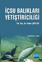 İçsu Balıkları Yetiştiriciliği İçsu Balıkları Yetiştiriciliği