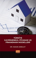 Trkiye Gayrimenkul Piyasası ve Finansman Modelleri
