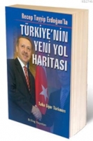 Recep Tayyip Erdoğan'la| Trkiye'nin Yeni Yol Haritası