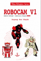 Robocam_V1 / Robotik Kodlama Ş Robotların Dnyası