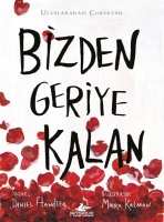 Bizden Geriye Kalan Bizden Geriye Kalan