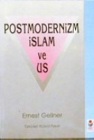 Postmodernizm İslam ve Us Postmodernizm İslam ve Us