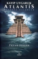 Kayıp Uygarlık Atlantis - Hayatta Kalanlar