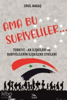 Ama Bu Suriyeliler... Ama Bu Suriyeliler...