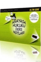 Anayasa Hukuku Ders Notları Anayasa Hukuku Ders Notları