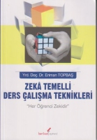 Zeka Temelli Ders Çalışma Teknikleri Zeka Temelli Ders Çalışma Teknikleri