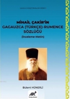Mihail akir'in Gagauzca (Trke) - Rumence Szlğ