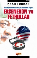 Yeni Osmanlı Misyonuyla Krdistan İnşası| Ergenekon ve Fethullah