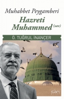 Muhabbet Peygamberi Hz. Muhammed (s.a.v.)