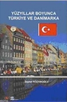 Yzyıllar Boyunca Trkiye ve Danimarka