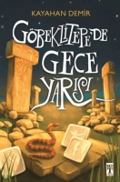 Göbeklitepe'de Gece Yarısı Göbeklitepe'de Gece Yarısı