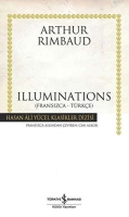 Illuminations (Fransızca-Türkçe) (Ciltli) Illuminations (Fransızca-Türkçe) (Ciltli)