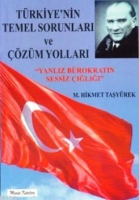 Trkiye'nin Temel Sorunları ve zm Yolları