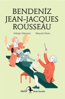 Bendeniz Jean - Jacques Rousseau