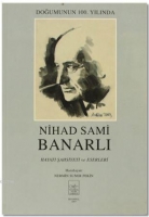 Nihad Sami Banarl Hayat ahsiyeti ve Eserleri