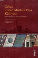 Gebze oban Mustafa Paşa Klliyesi
