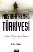 Mustafa Kemal Trkiyesi - Modern Trkiye Seyahatnamesi