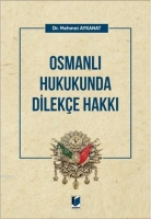Osmanlı Hukukunda Dileke Hakkı
