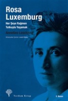 Rosa Luxemburg: Her eye Ramen Tutkuyla Yaamak