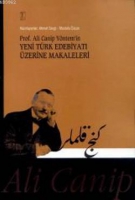Prof. Ali Cenap Yntem'in Yeni Trk Edebiyatı zerine Makaleler