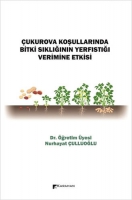 Çukurova Koşullarında Bitki Sıklığının Yerfıstığı Verimine Etkisi Çukurova Koşullarında Bitki Sıklığının Yerfıstığı Verimine Etkisi
