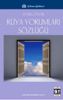 Ansiklopedik Rüya Yorumları Sözlüğü Ansiklopedik Rüya Yorumları Sözlüğü