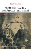 Abdlhak Hmid ve Mlhazt-ı Felsefiyesi;(Abdlhak Hamid ve Felsefi Dşnceleri)