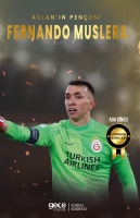 Fernando Muslera ;Aslan'ın Pençesi Fernando Muslera ;Aslan'ın Pençesi