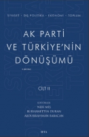 AK Parti Ve Trkiye'nin Dnşm Cilt II-