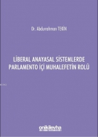 Liberal Anayasal Sistemlerde Parlamento İi Muhalefetin Rol