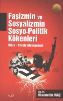 Faşizmin ve Sosyalizmin Sosyo-Politik Kkenleri
