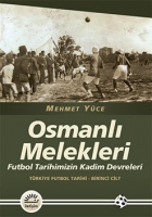 Osmanl Melekleri - Trkiye Futbol Tarihi 1. Cilt