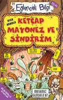 Ketçap Mayonez ve Sindirim Ketçap Mayonez ve Sindirim