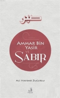Ammar Bin Yasir ve Sabır