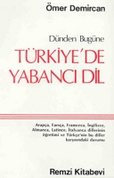 Dnden Bugne Trkiye'de Yabanc Dil