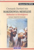 Osmanlı Devletinin Makedonya Meselesi