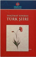 Tanzimat Sonrası Türk Şiiri Tanzimat Sonrası Türk Şiiri