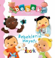Bebeklerin Hayat - Bebek Kitaplar
