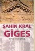 Şahin Kral Giges Şahin Kral Giges