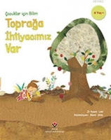 ocuklar İin Bilim - Toprağa İhtiyacımız Var