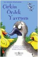 İlk Okuma Kitaplarım - Çirkin Ördek Yavrusu İlk Okuma Kitaplarım - Çirkin Ördek Yavrusu