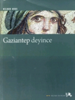 Gaziantep Deyince