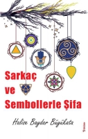 Sarkaç ve Sembollerle Şifa Sarkaç ve Sembollerle Şifa