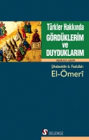 Türkler Hakkında Gördüklerim ve Duyduklarım Türkler Hakkında Gördüklerim ve Duyduklarım