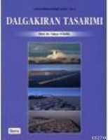 Dalgakıran Tasarımı Dalgakıran Tasarımı