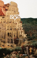 Söz ve Sessizlik Söz ve Sessizlik