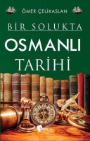 Osmanl Tarihi - Bir Solukta