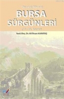 Osmanlı Dnemi| Bursa Srgnleri (18- 19. Asırlar)