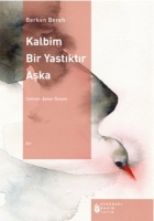 Kalbim Bir Yastıktır Aşka Kalbim Bir Yastıktır Aşka