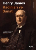 Henry James - Kadnlar ve Sanat